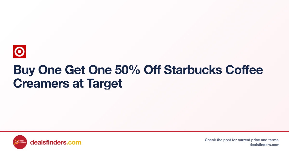 Buy One Get One 50% Off Starbucks Coffee Creamers at Target