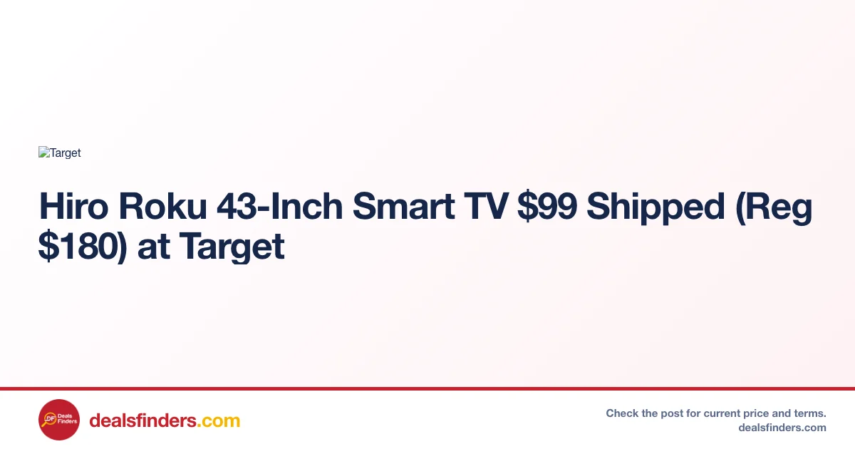 Hiro Roku 43-Inch Smart TV Only $99 (Reg. $180) at Target