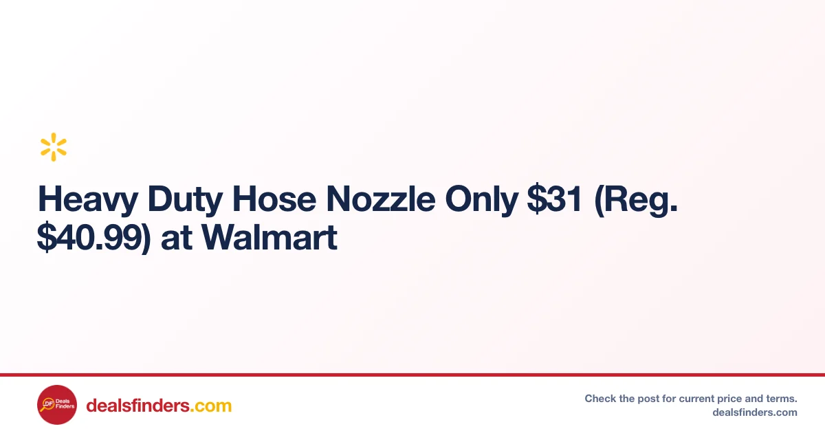 Heavy Duty Hose Nozzle Only $31 (Reg. $40.99) at Walmart
