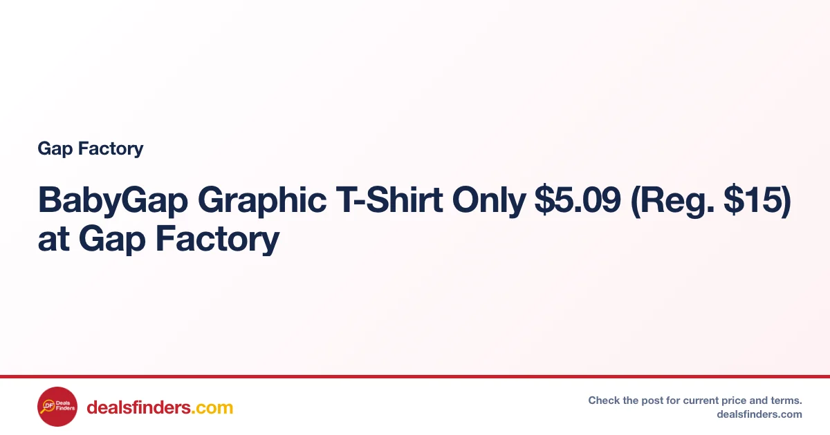 BabyGap Graphic T-Shirt Only $5.09 (Reg. $15) at Gap Factory