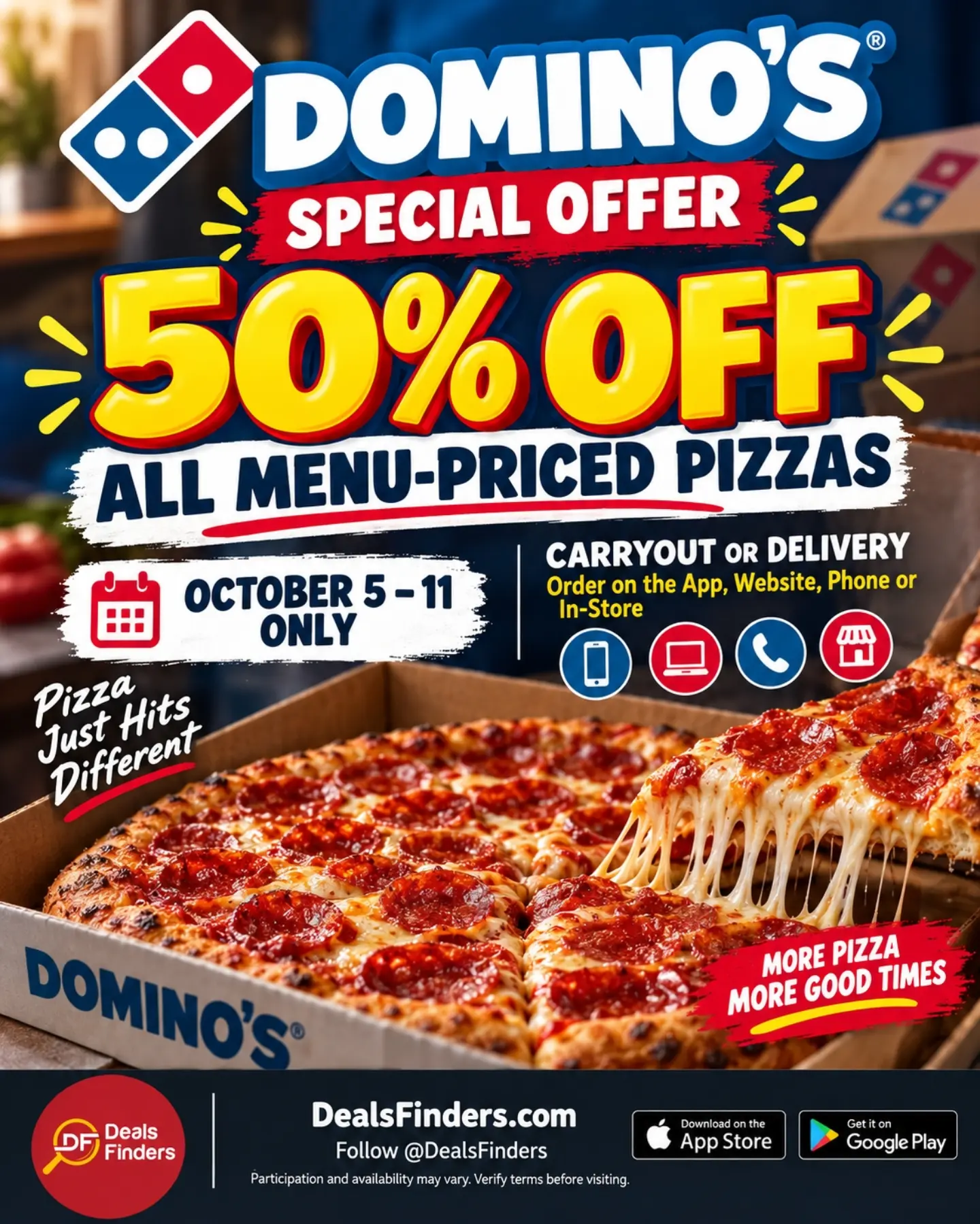 Domino’s: 50% Off All Menu-Priced Pizzas October 5–11