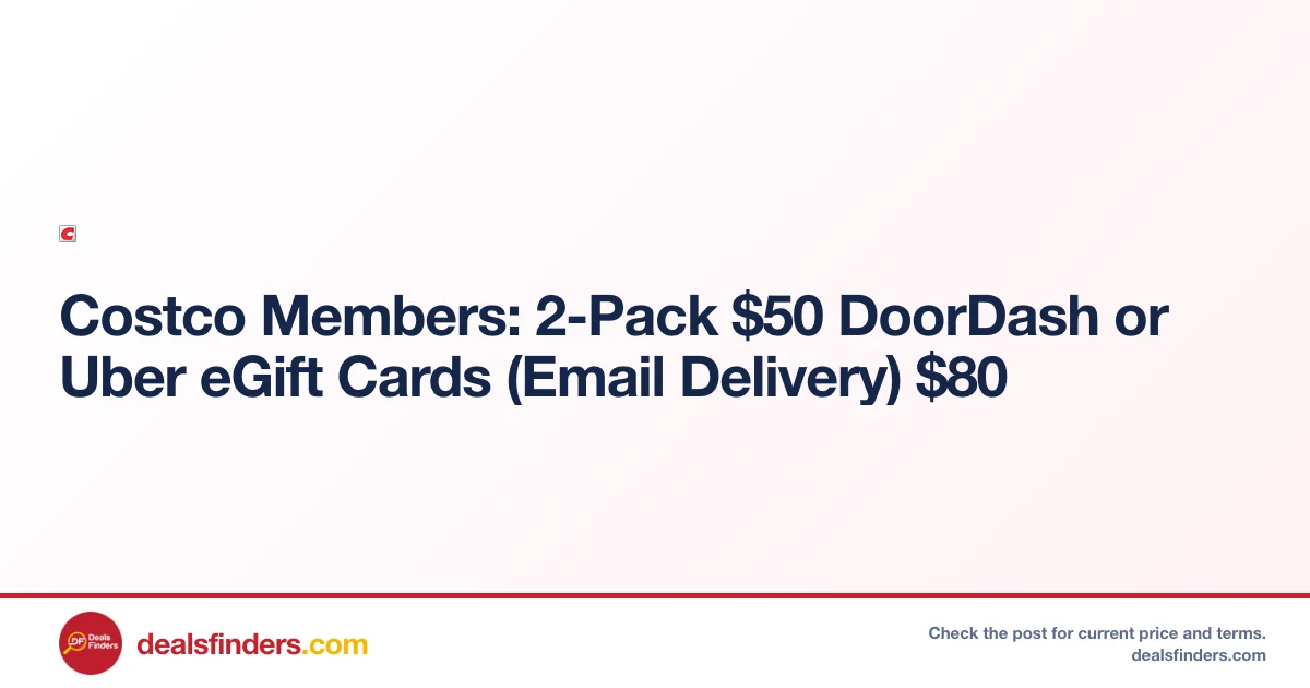 Costco 2-Pack DoorDash eGift Cards Only $50 at Costco
