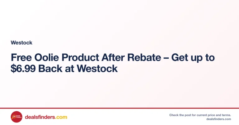 Free Oolie Product After Rebate – Get up to $6.99 Back at Westock