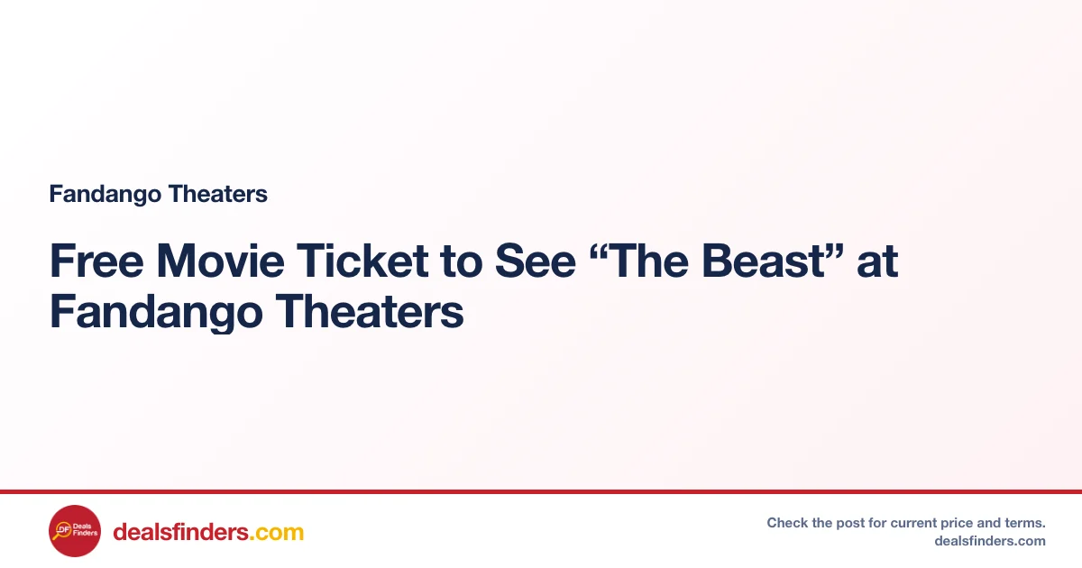 The Beast: Up to $20 Off One Fandango Ticket Through October 11