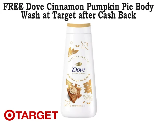 Free Dove Cinnamon Pumpkin Pie Body Wash at Target –  Cash Back
