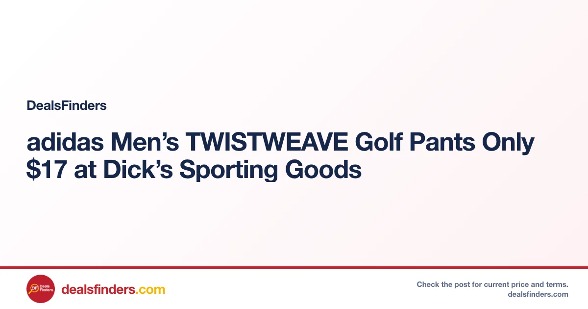 adidas Men’s TWISTWEAVE Golf Pants Only $17 at Dick’s Sporting Goods