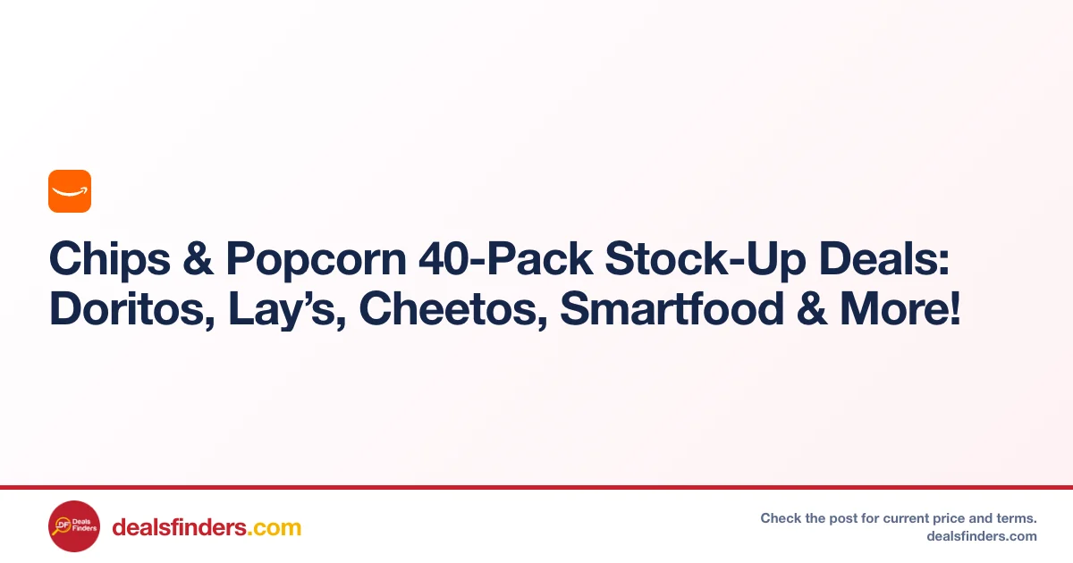 Up to 40-Pack Stock-Up Deals on Chips & Popcorn at Amazon