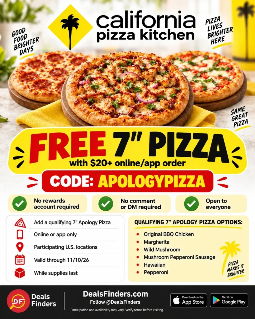 CPK Free 7-Inch Pizza with a $20 Order: APOLOGYPIZZA Offer