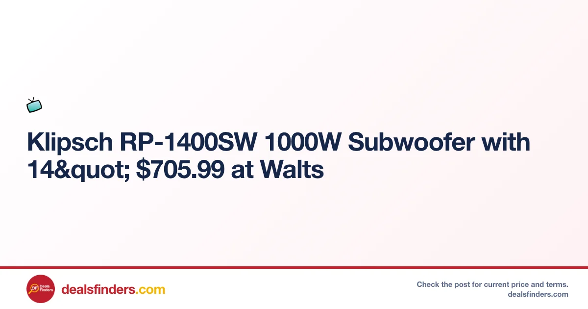 Klipsch RP-1400SW Subwoofer Only $705.99 at Walts