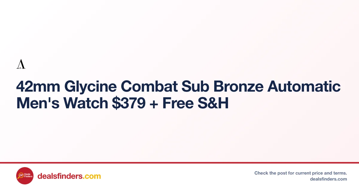 Glycine Combat Sub Bronze Watch Just $379 Shipped on Ashford