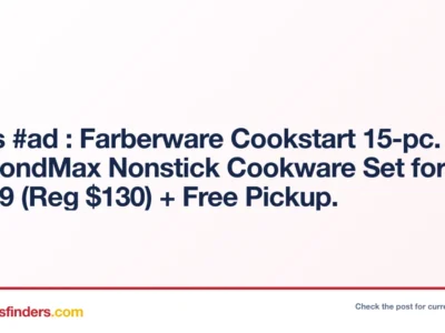 Kohls #ad : Farberware Cookstart 15-pc. DiamondMax Nonstick Cookware Set for $45.99 (Reg $130) + Free Pickup.
