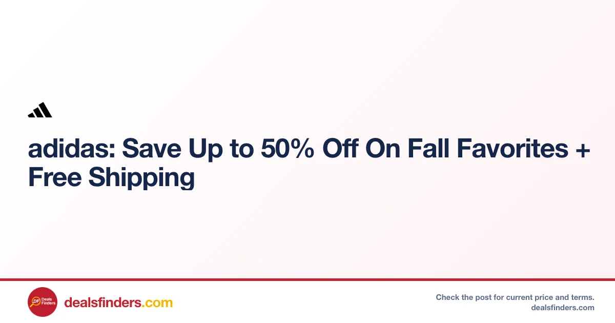 Up to 50% Off Fall Favorites at Adidas