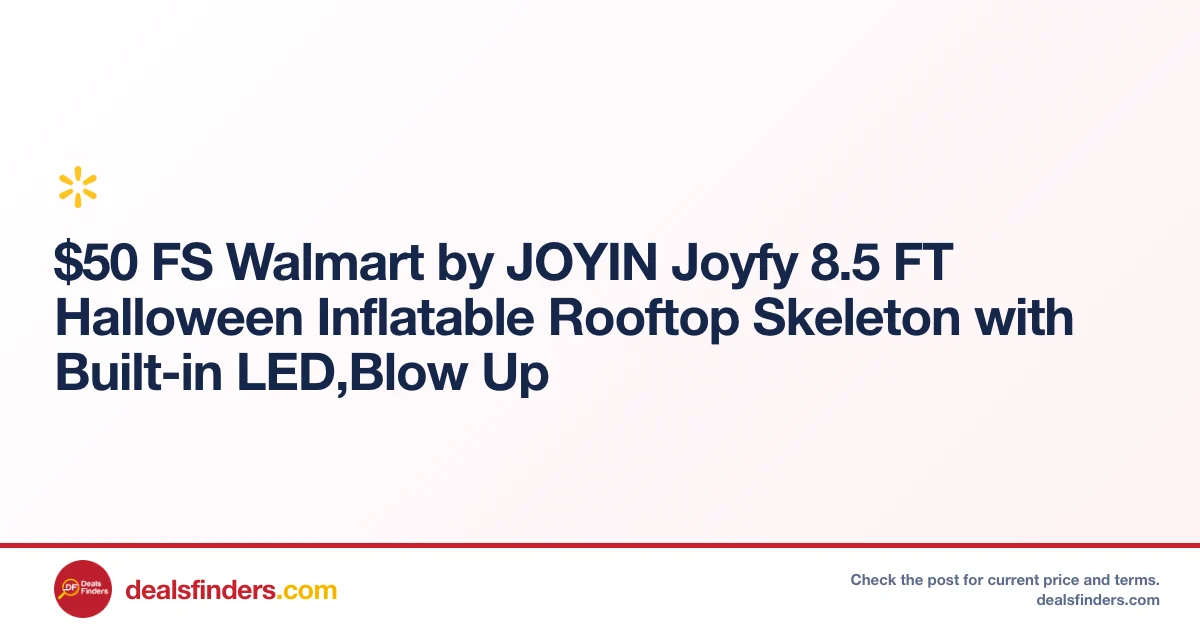 Joyfy 8.5 FT Halloween Inflatable Skeleton Only $50 at Walmart
