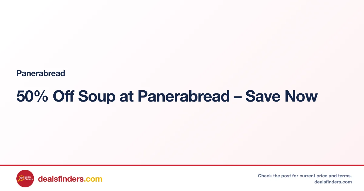 50% Off Soup at Panerabread – Save Now