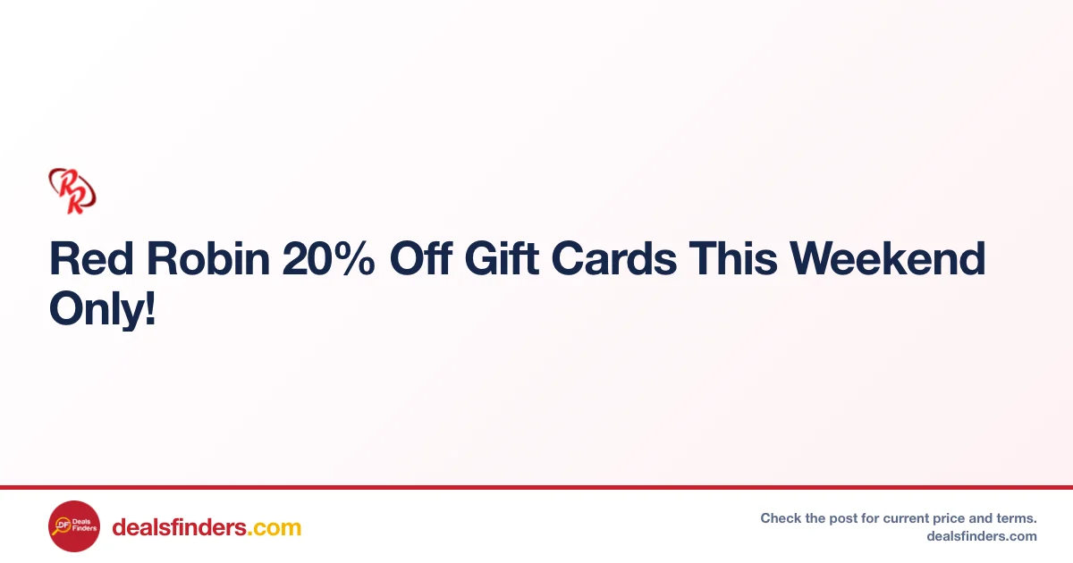 20% Off Red Robin Gift Cards This Weekend Only at Redrobin