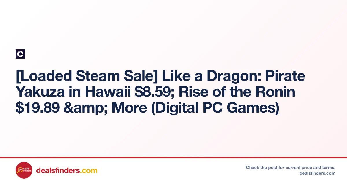 Like a Dragon: Pirate Yakuza in Hawaii Only $8.59 at Loaded