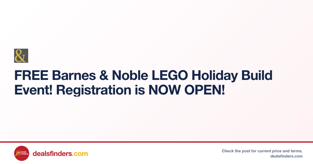 FREE LEGO Holiday Build Event at Barnesandnoble – Register Now