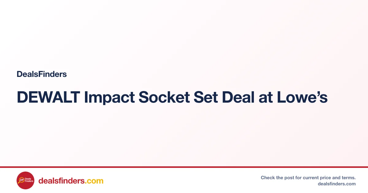 DEWALT Impact Socket Set Deal at Lowe’s