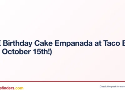 October 15–28: Taco Bell Empanada for Eligible Birthday Rewards