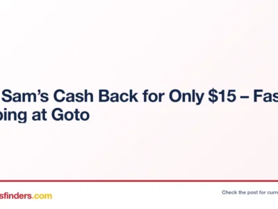 Grab Sam’s Cash Back for Only $15 – Fast Shipping at Goto