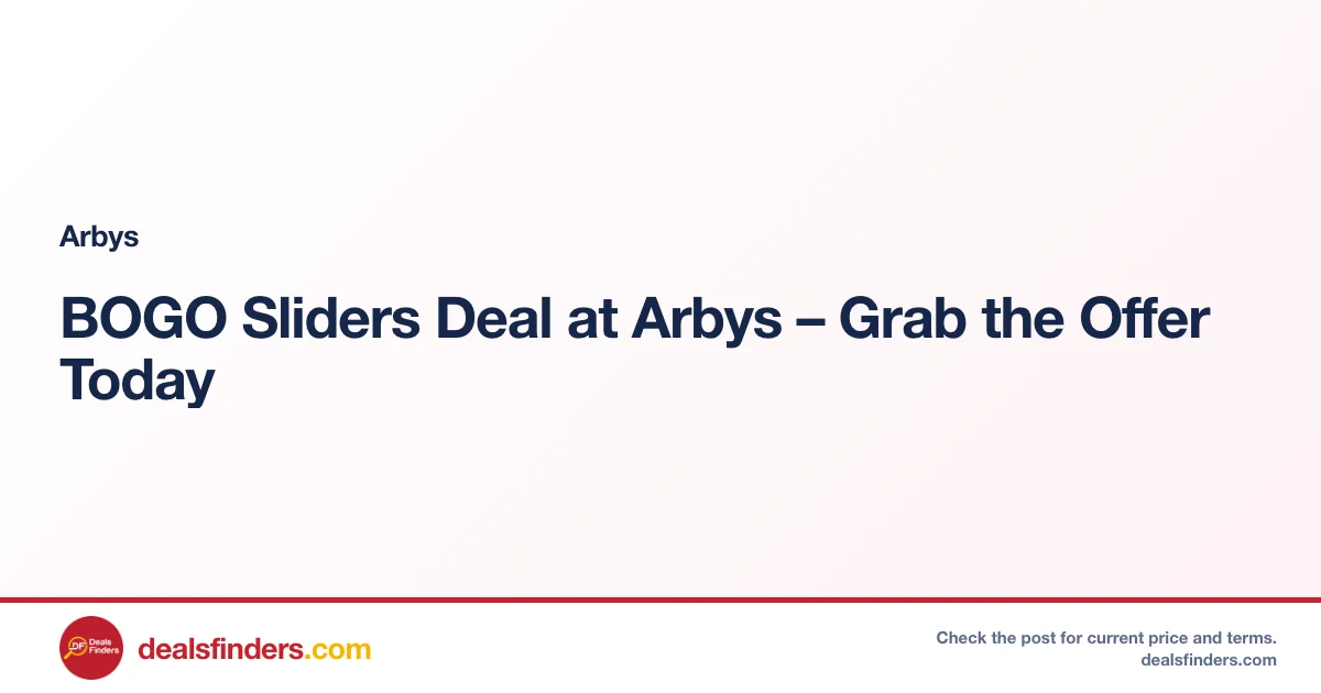 BOGO Sliders Deal at Arbys – Grab the Offer Today