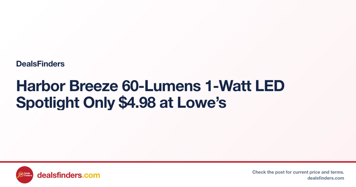 Harbor Breeze 60-Lumens 1-Watt LED Spotlight Only $4.98 at Lowe’s