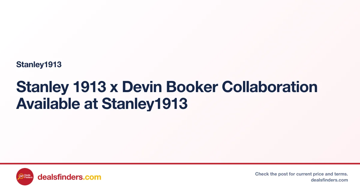 Stanley 1913 x Devin Booker Collaboration Available at Stanley1913
