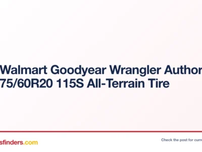 $186 Walmart Goodyear Wrangler Authority A/T 275/60R20 115S All-Terrain Tire