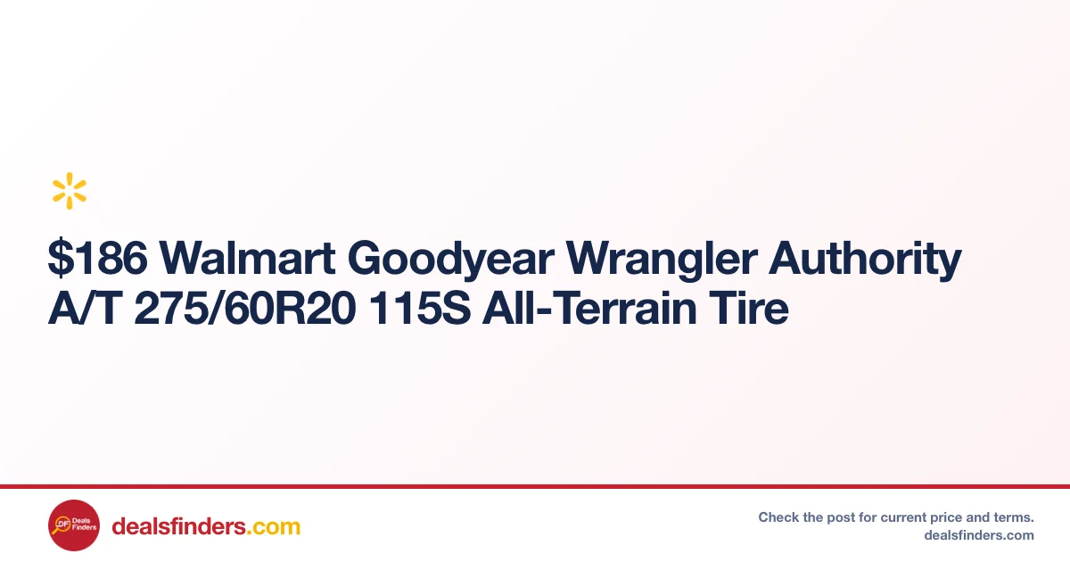 Goodyear Wrangler Authority A/T 275/60R20 115S Tire Only $186