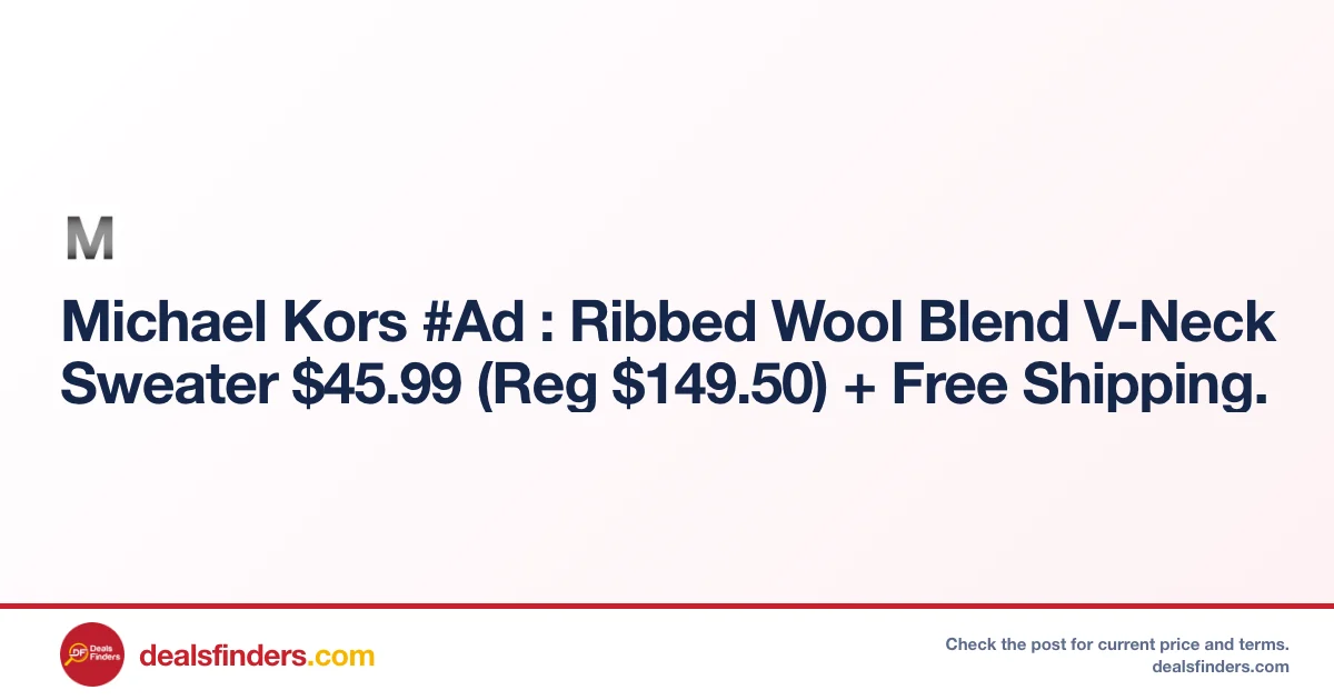 Michael Kors Ribbed Wool Blend V-Neck Sweater Only $45.99 (Reg.