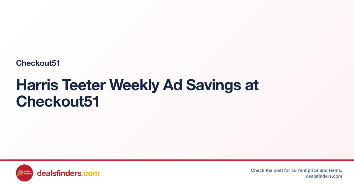 Harris Teeter Weekly Ad Savings at Checkout51