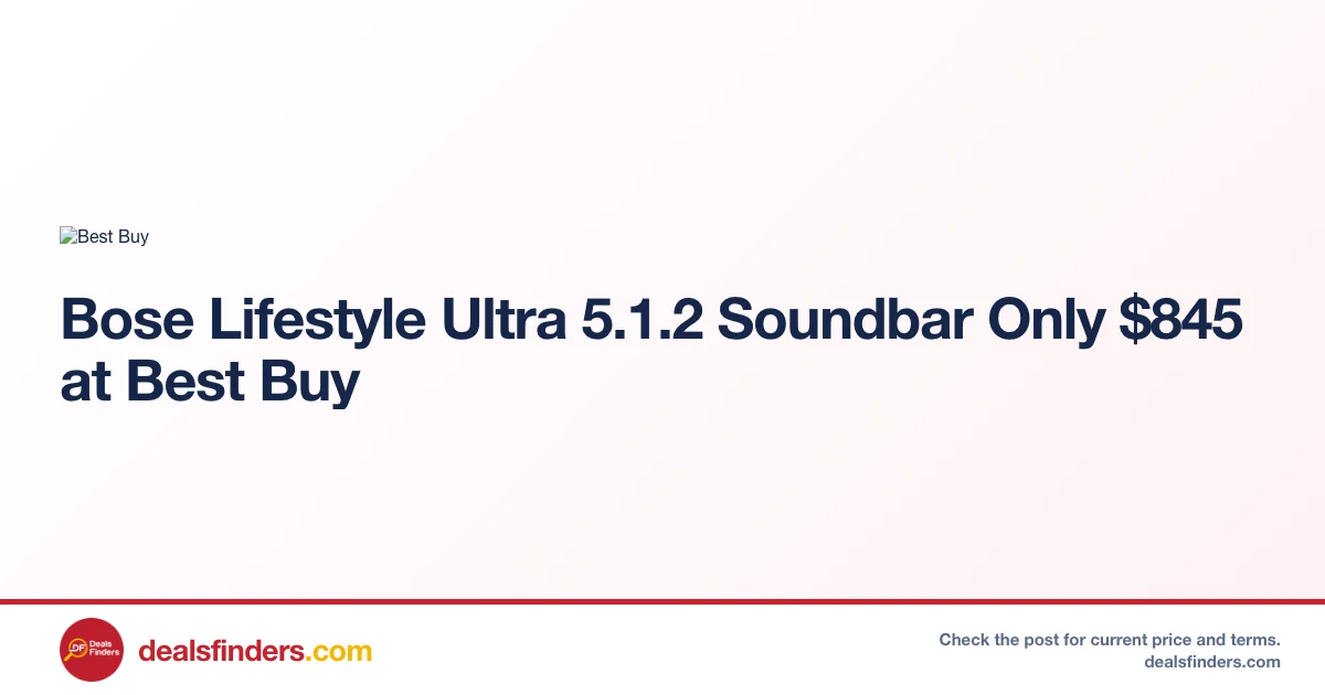 Bose Lifestyle Ultra 5.1.2 Soundbar Only $845 at Best Buy