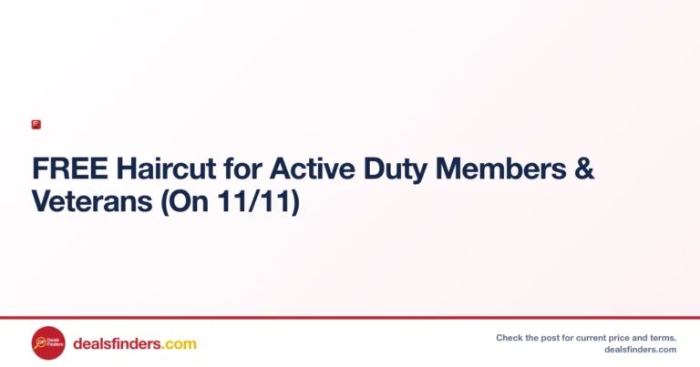 FREE Haircut for Active Duty & Veterans – Just Free on 11/11