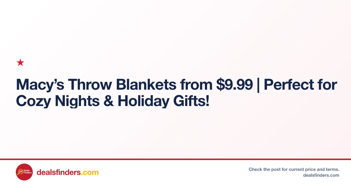 Throw Blankets Just $9.99 Shipped at Macy’s