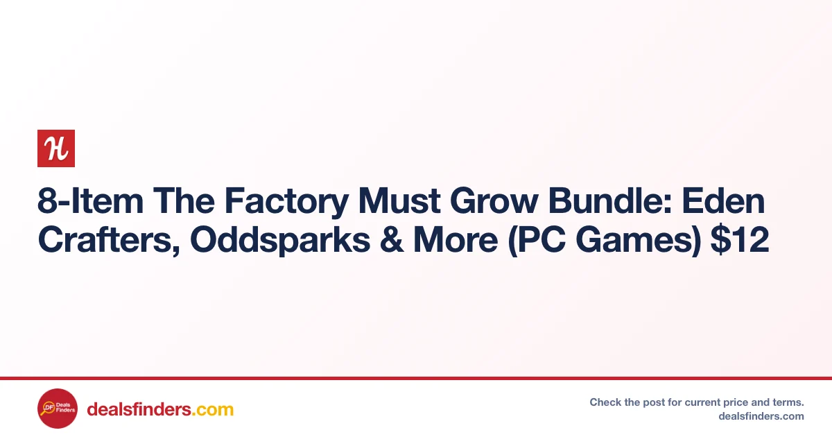 Factory Must Grow Bundle Only $12 at Humble Bundle