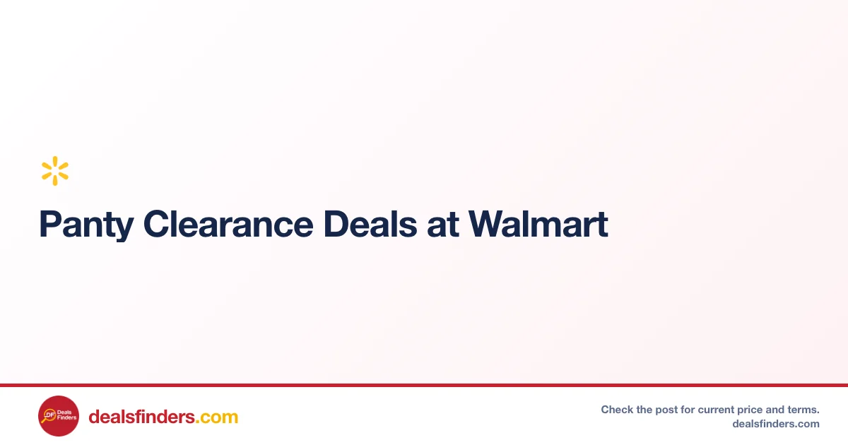 Panty Clearance Deals at Walmart – Save on Everyday Essentials