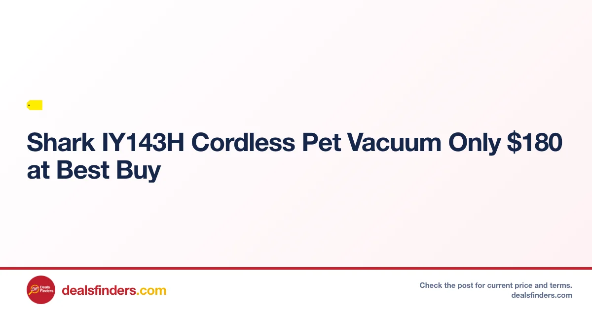 Shark IY143H Cordless Pet Vacuum Only $180 at Best Buy