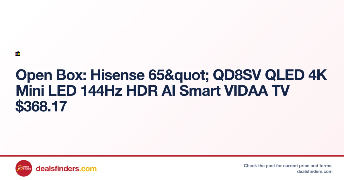 Hisense 65″ QD8SV QLED 4K Mini LED TV Only $368.17 at eBay