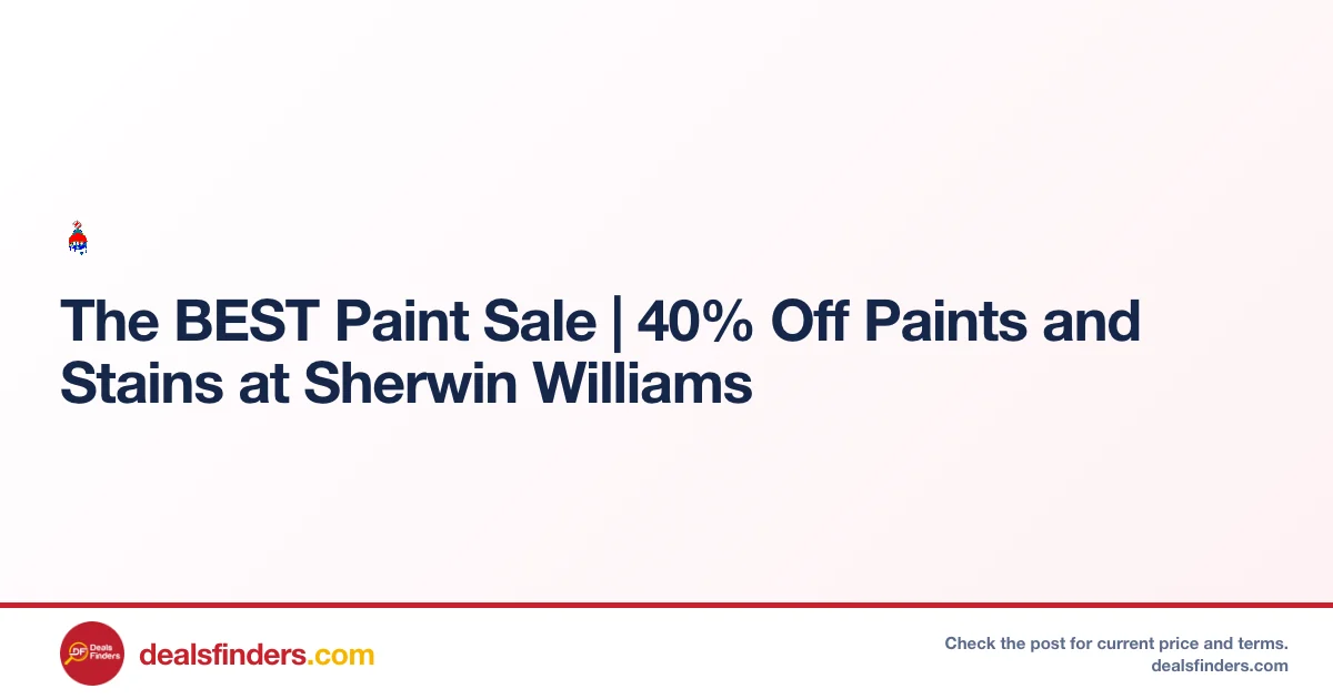 Paint Sale 40% Off Paints & Stains – Super Savings at Sherwin Williams