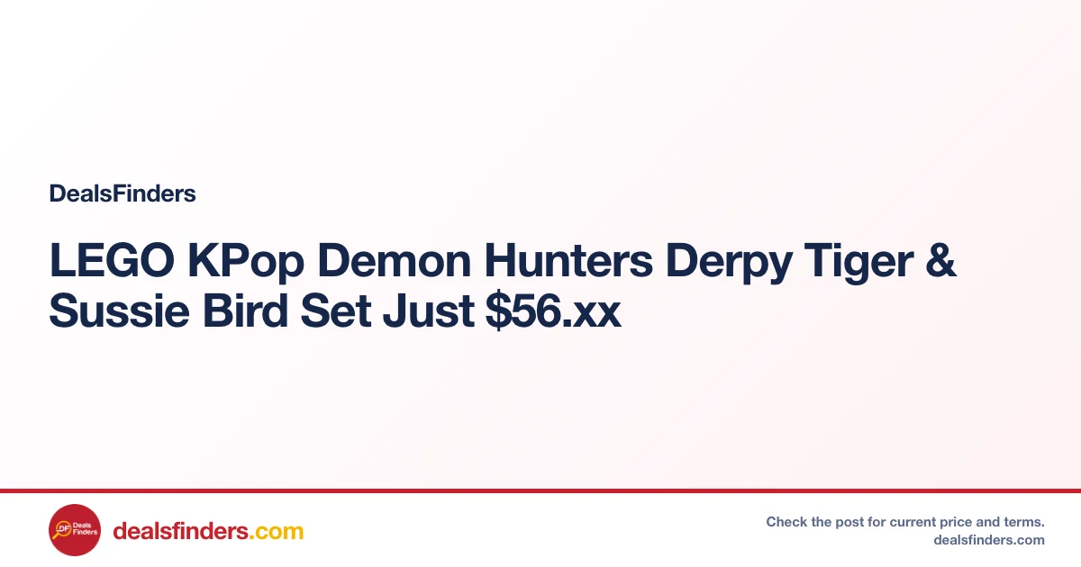 LEGO KPop Demon Hunters Derpy Tiger & Sussie Bird Set Just $56.xx