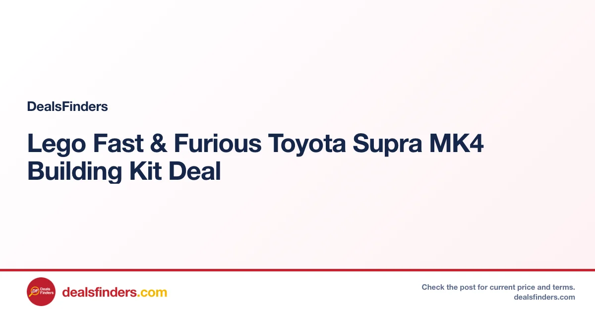 Lego Fast & Furious Toyota Supra MK4 Building Kit for $35.xx