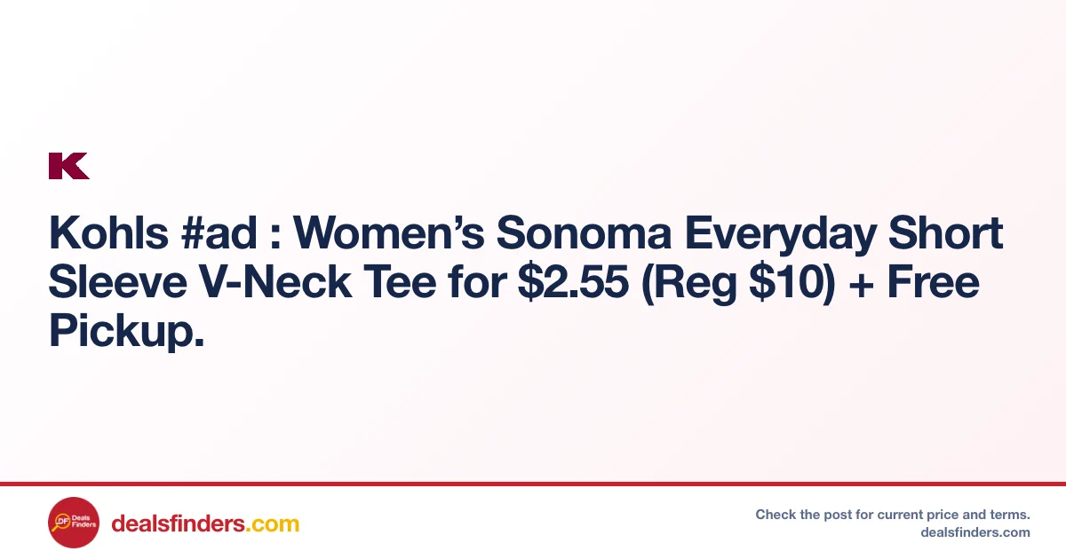 Women’s Sonoma Tee Only $2.55 (Reg. $10) at Kohl’s