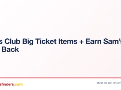 Sam’s Club Big Ticket Deals + Earn Sam’s Cash Back at Goto
