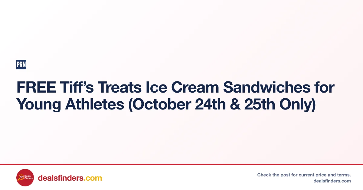 Tiff’s Treats Free Ice Cream Sandwiches at Prnewswire