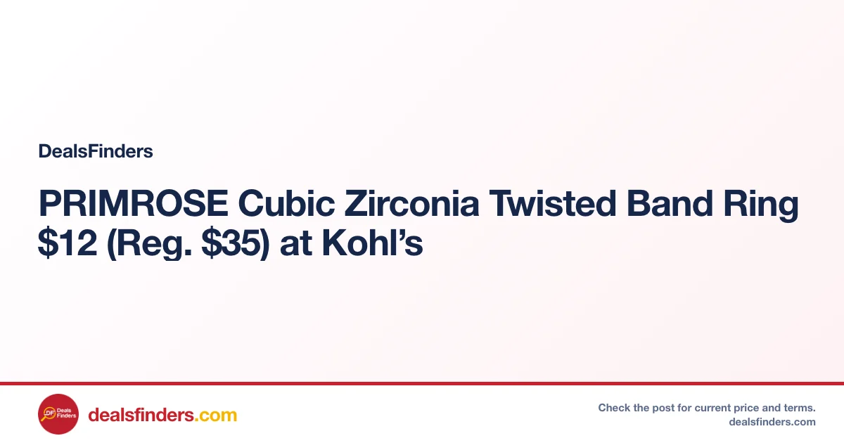 PRIMROSE Cubic Zirconia Twisted Band Ring $12 (Reg. $35) at Kohl’s