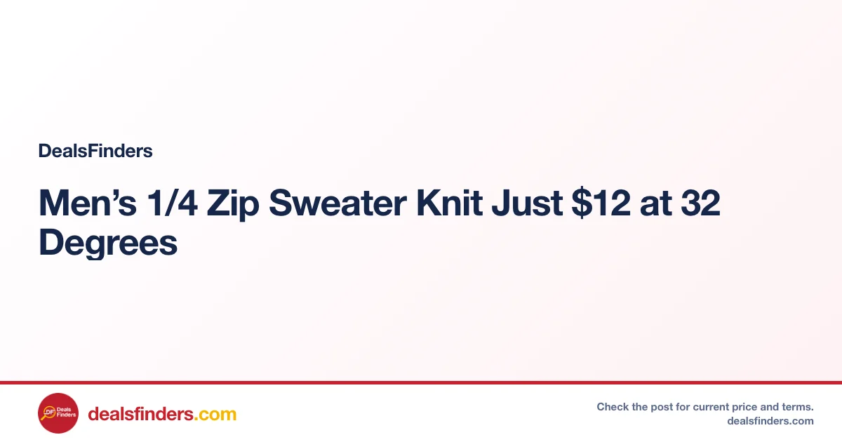 Men’s 1/4 Zip Sweater Knit Just $12 at 32 Degrees