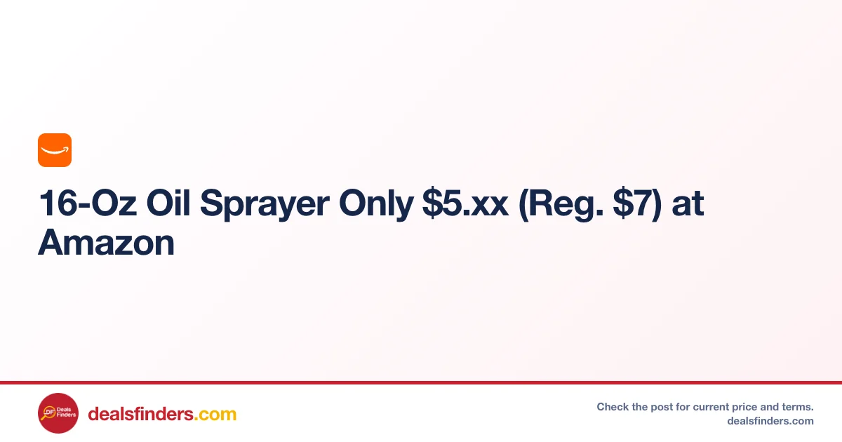 16-Oz Oil Sprayer Only $5.xx (Reg. $7) at Amazon