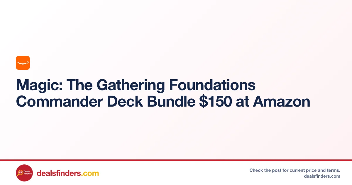 Magic: The Gathering Foundations Commander Only $149.xx at Amazon