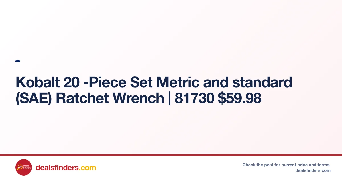 Kobalt 20-Piece Ratchet Wrench Set Only $59.98 at Lowe’s