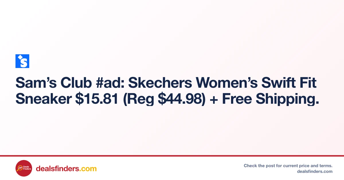 Skechers Swift Fit Sneaker $15.81 (Reg. $44.98) at Sam’s Club